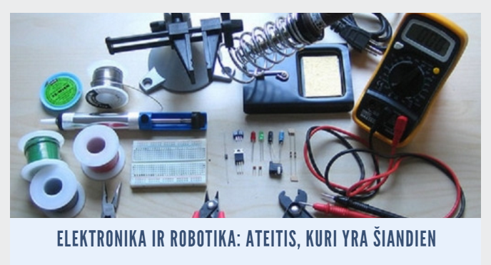 Elektronika ir robotika: ateitis, kurie yra šiandien
